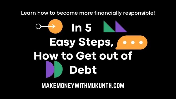 In 5 Easy Steps, How to Get out of Debt