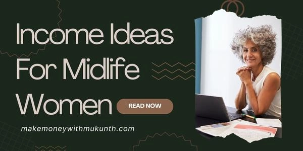 Income Ideas For Midlife Women
