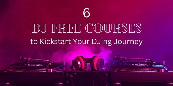 DJ Free Courses